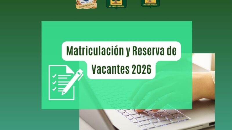 Matriculación y reserva de vacantes 2026